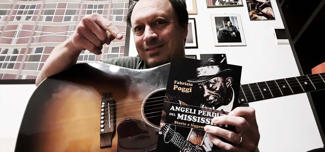 Fabrizio Poggi – Angeli Perduti del Mississippi